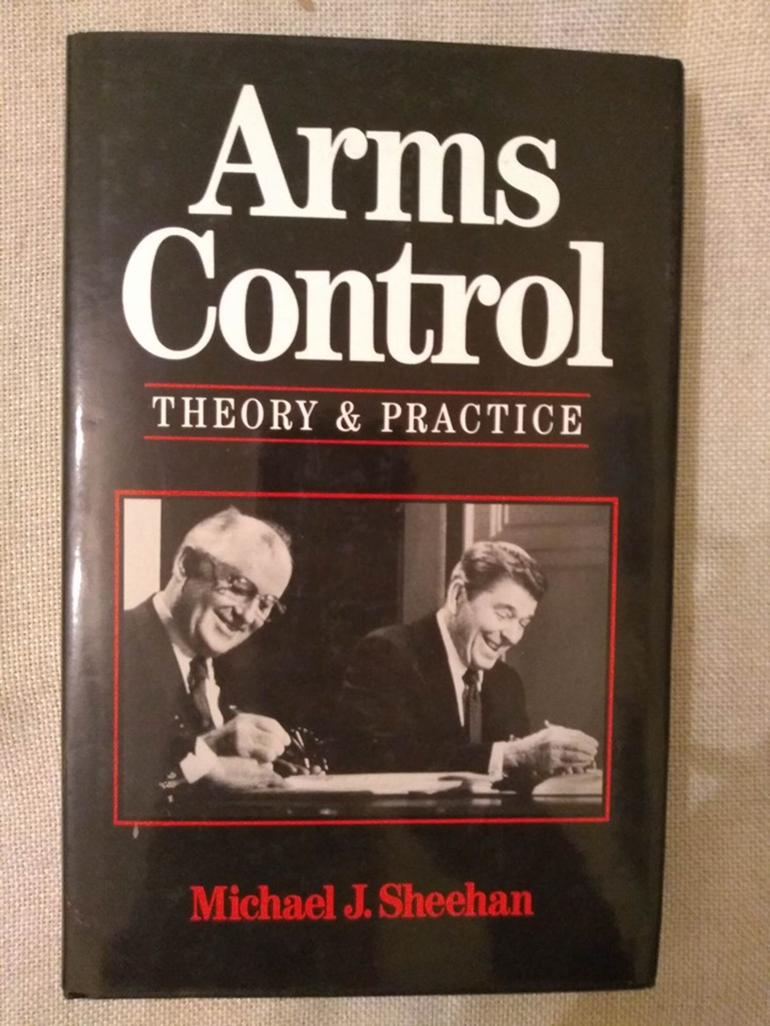 Arms Control. Theory and Practise Ортограф антикварна книжарница