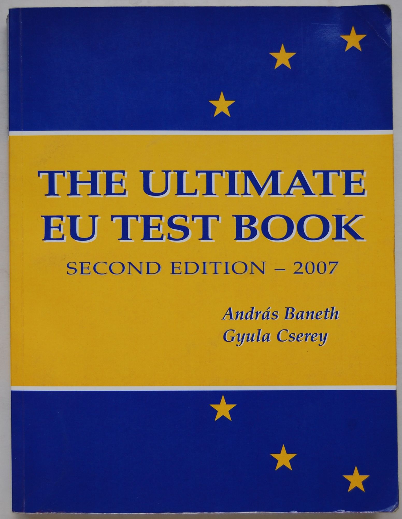 The ultimate EU test book Ортограф антикварна книжарница