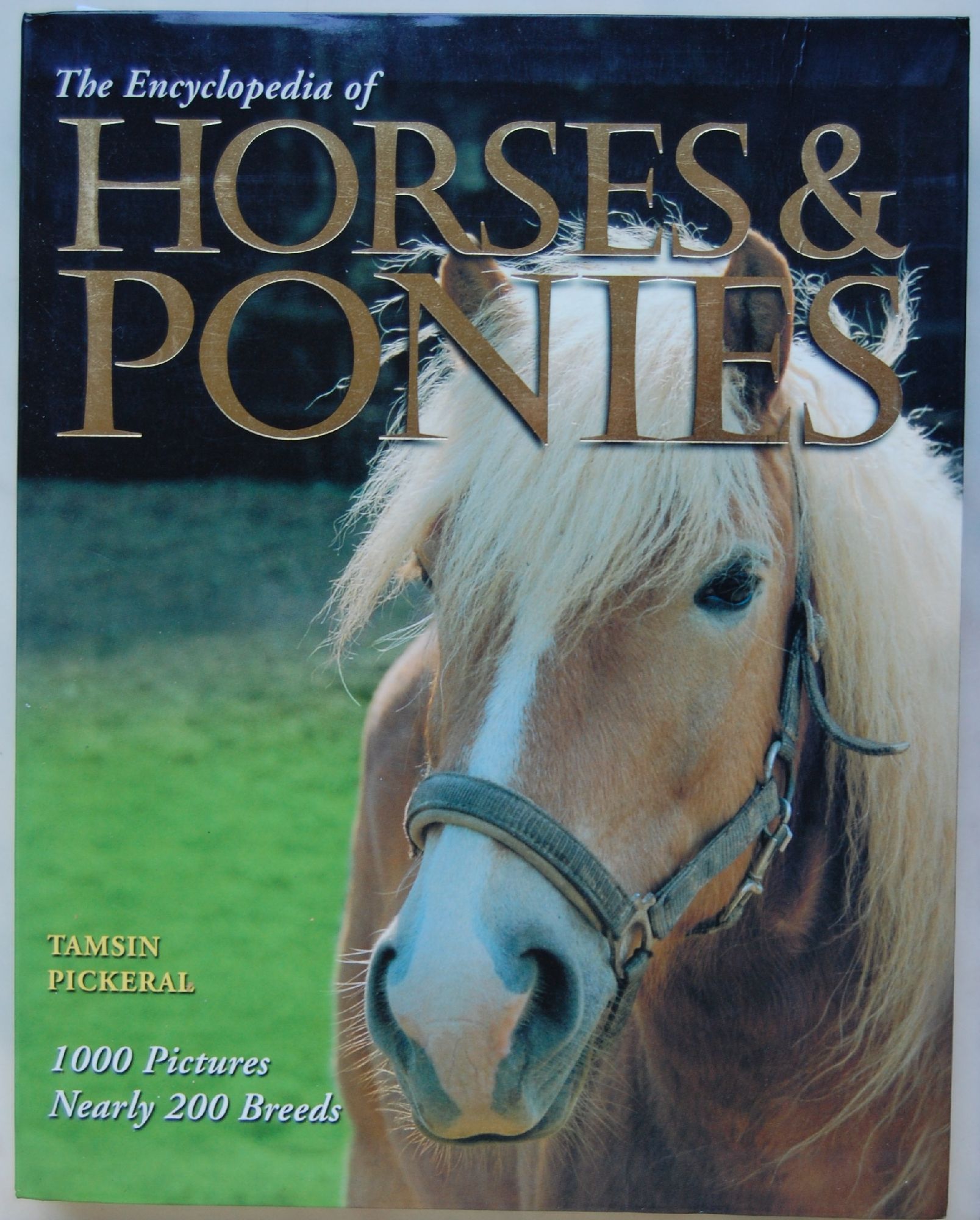 The Encyclopedia of horses &amp; ponies / Енциклопедия за коне и понита ...