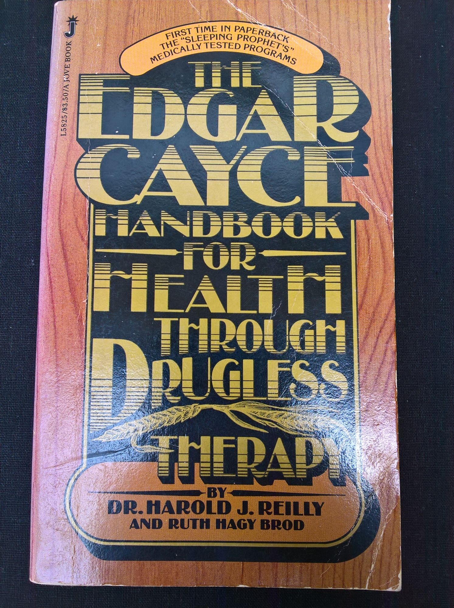 The Edgar Cayce Handbook For Health Through Drugless Therapy: Едгар ...